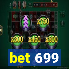 bet 699